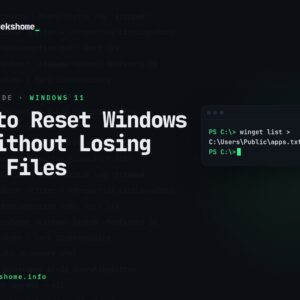 How to Reset Windows 11 Without Losing Your Files