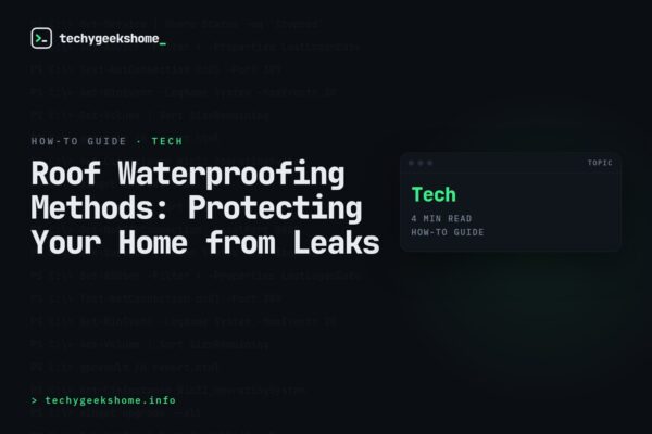 Roof Waterproofing Methods: Protecting Your Home from Leaks