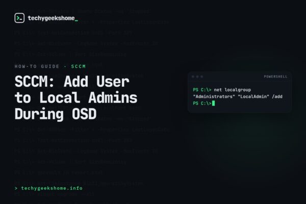 SCCM OSD Local User: Adding to the Administrators Group
