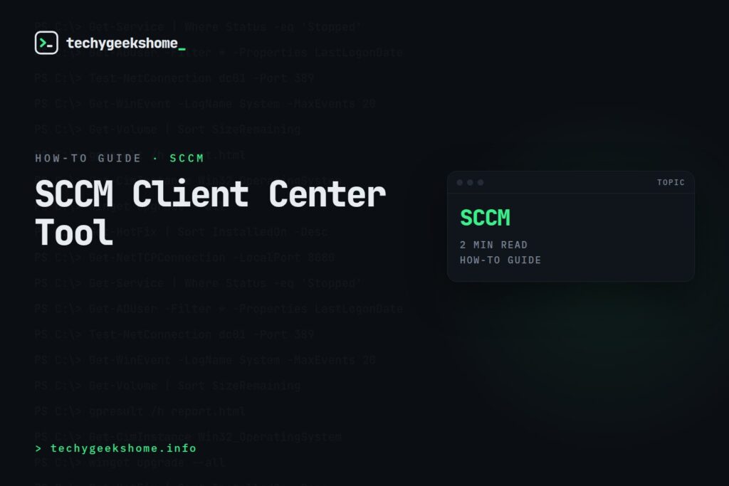 SCCM Client Center Tool