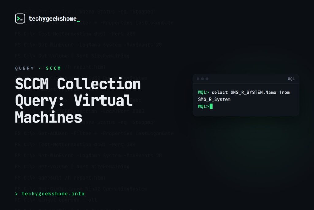SCCM Collection Query for Virtual Machines