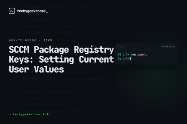 SCCM Package Registry Keys: Setting Current User Values