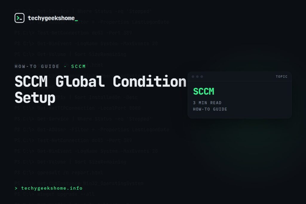 SCCM Global Condition Setup