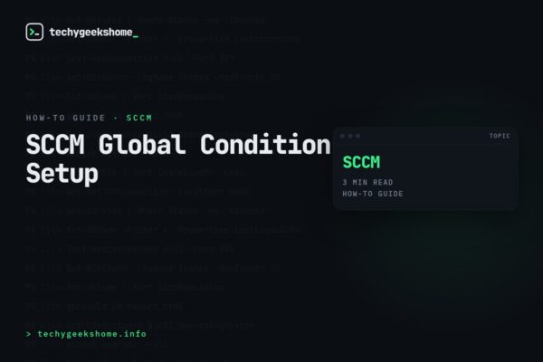 SCCM Global Condition Setup