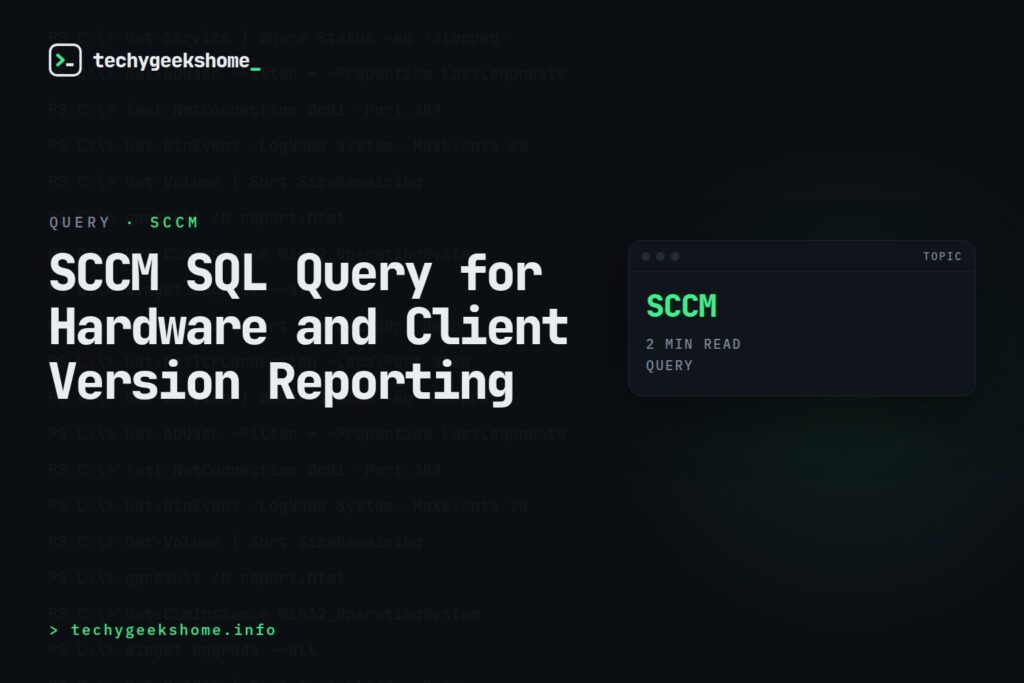 SCCM SQL Query for Hardware and Client Version Reporting