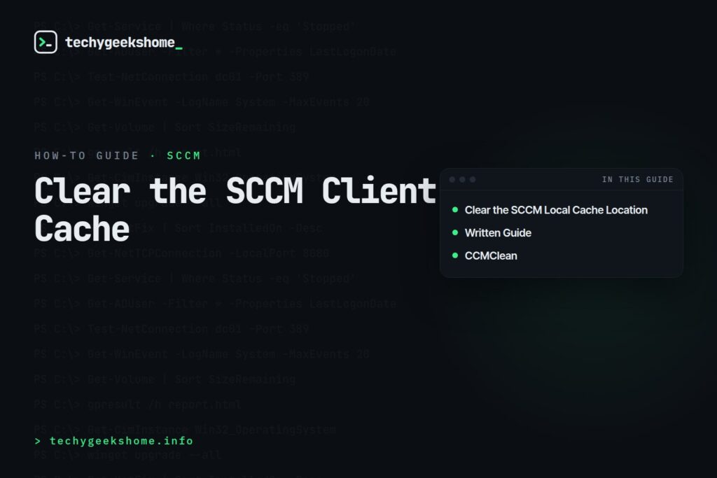 Clearing the SCCM Local Cache to Resolve Deployment Issues