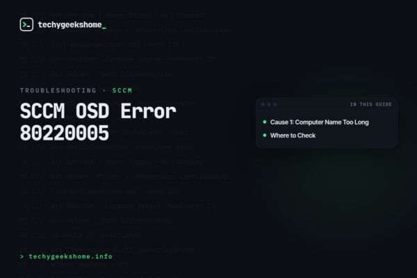 SCCM OSD Error 80220005: Fixing the Apply Windows Settings Step