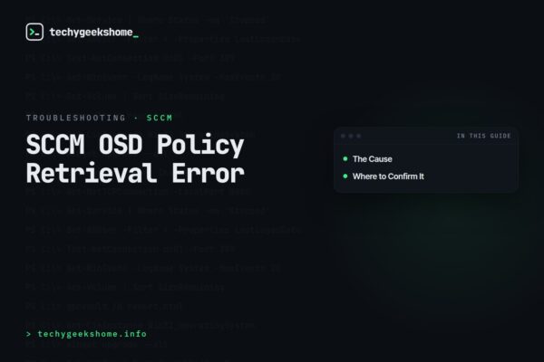 SCCM OSD Policy Retrieval Error