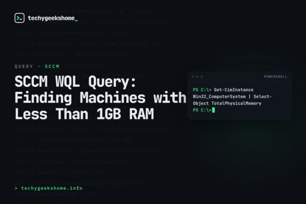 SCCM WQL Query: Finding Machines with Less Than 1GB RAM