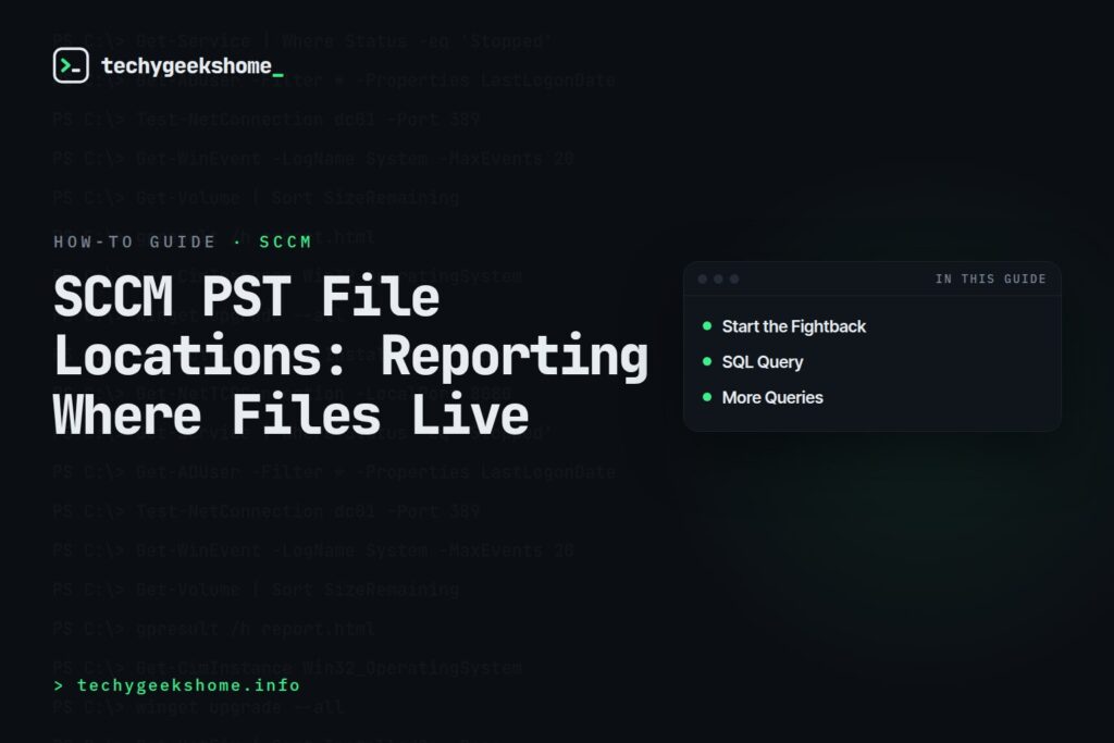 SCCM PST File Locations: Reporting Where Files Live