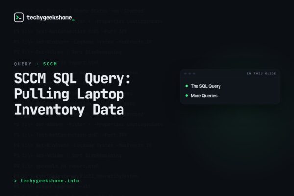 SCCM SQL Query: Pulling Laptop Inventory Data