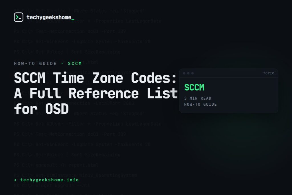 SCCM Time Zone Codes: A Full Reference List for OSD