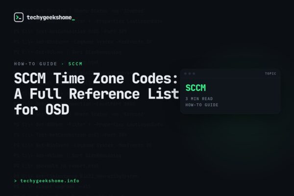 SCCM Time Zone Codes: A Full Reference List for OSD
