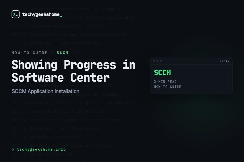 SCCM Application Installation: Showing Progress in Software Center