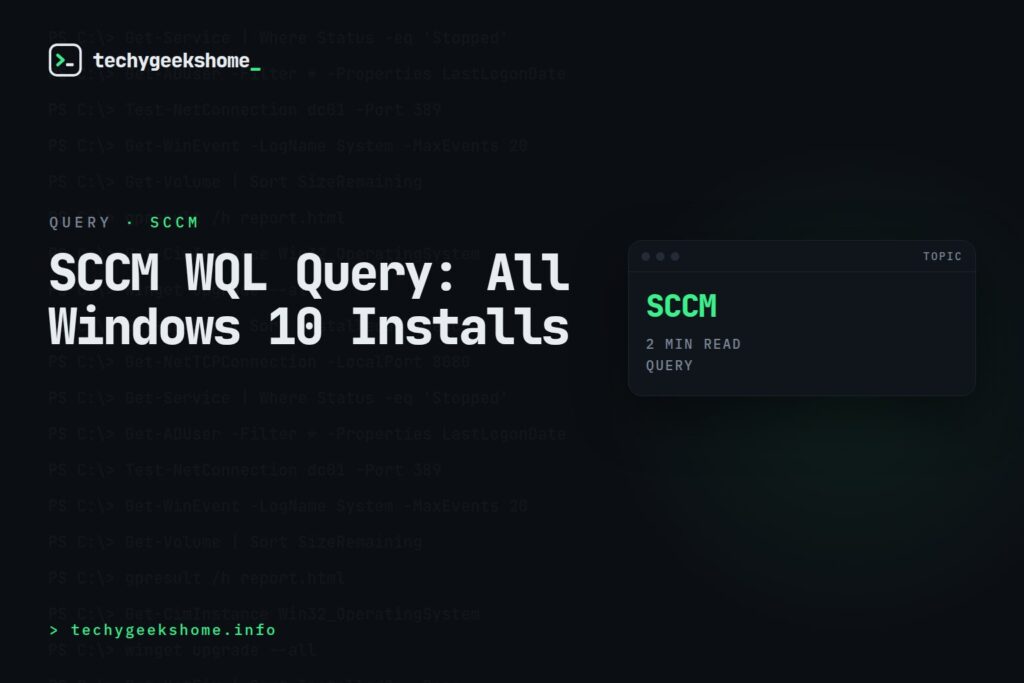 SCCM WQL Query: All Windows 10 Installs
