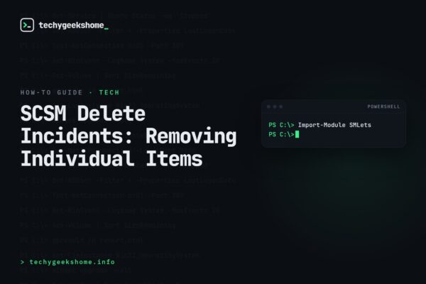 SCSM Delete Incidents: Removing Individual Items