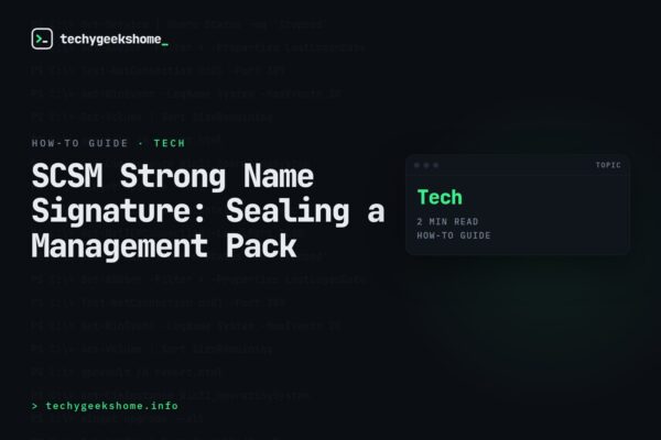 SCSM Strong Name Signature: Sealing a Management Pack