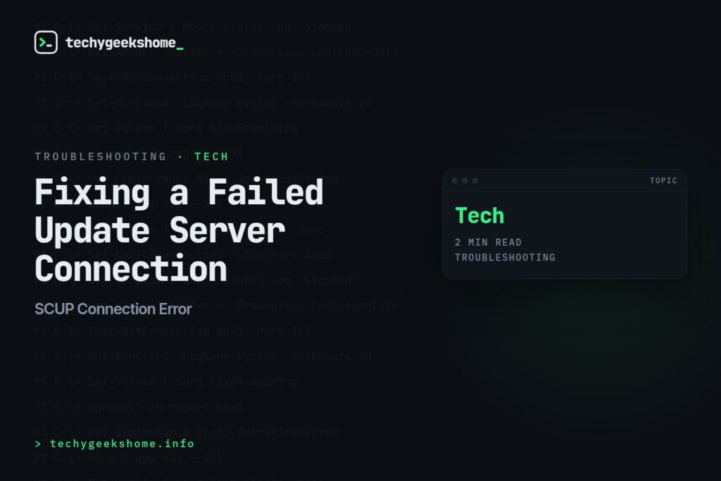 SCUP Connection Error: Fixing a Failed Update Server Connection
