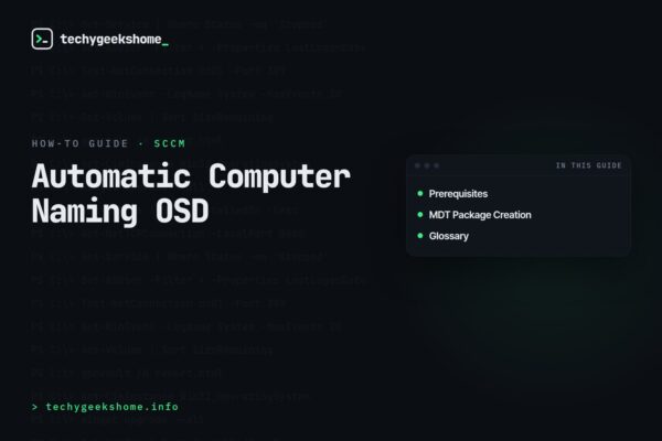 Automatic Computer Naming OSD: Configuring SCCM and MDT