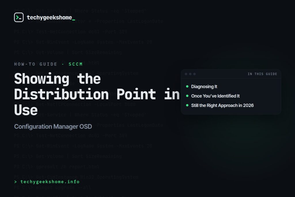 Configuration Manager OSD: Showing the Distribution Point in Use
