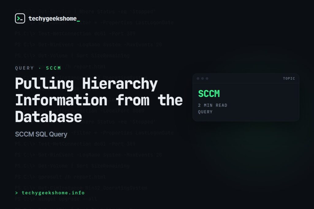 SCCM SQL Query: Pulling Hierarchy Information from the Database