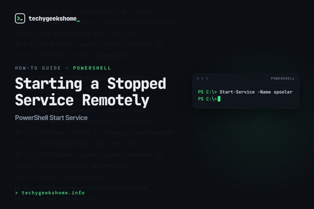 PowerShell Start Service: Starting a Stopped Service Remotely