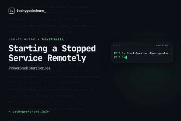 PowerShell Start Service: Starting a Stopped Service Remotely