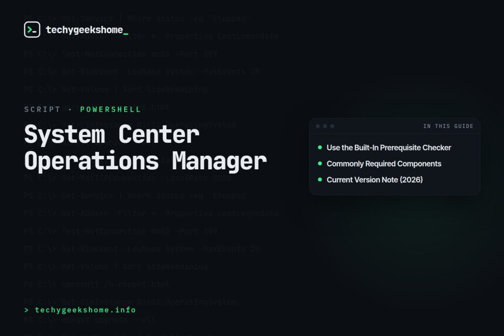 System Center Operations Manager: Pre-Requisites Powershell Script