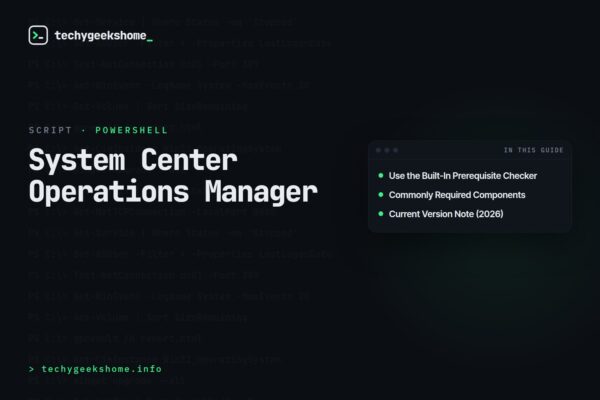 System Center Operations Manager: Pre-Requisites Powershell Script