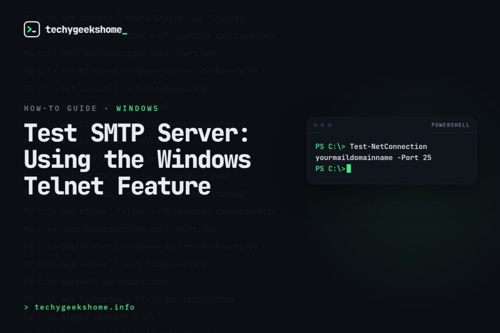 Test SMTP Server: Using the Windows Telnet Feature