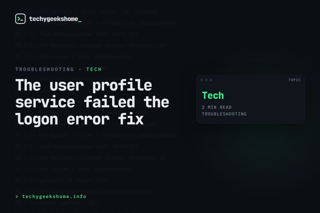 The user profile service failed the logon error fix