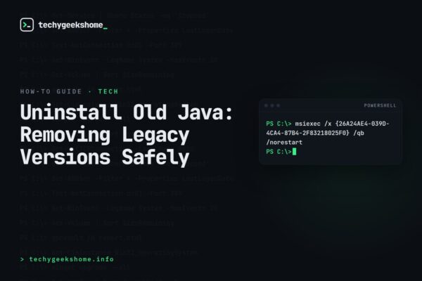 Uninstall Old Java: Removing Legacy Versions Safely