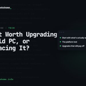 Is It Worth Upgrading an Old PC in 2026, or Replacing It?