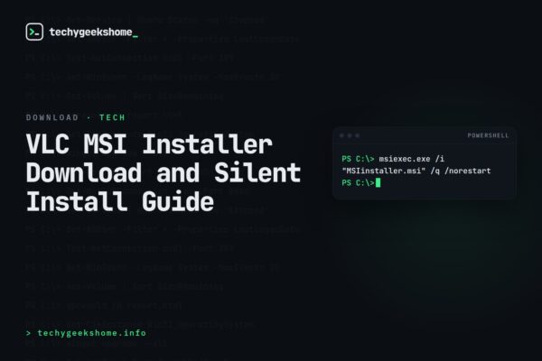 VLC MSI Installer Download & Silent Install Guide (2026)
