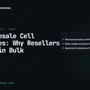 Wholesale Cell Phones: Why Resellers Buy in Bulk