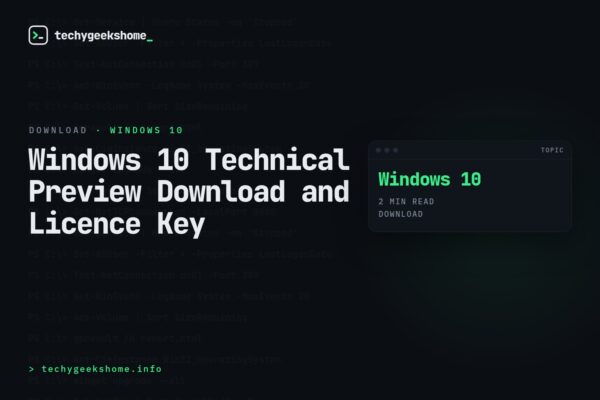 Windows 10 Technical Preview Download and Licence Key