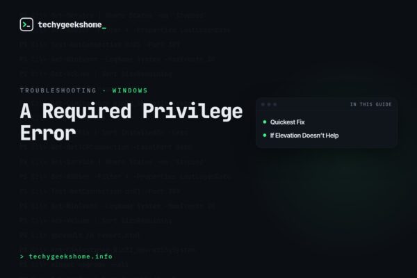 A Required Privilege Error: Fixing the Windows Client Message