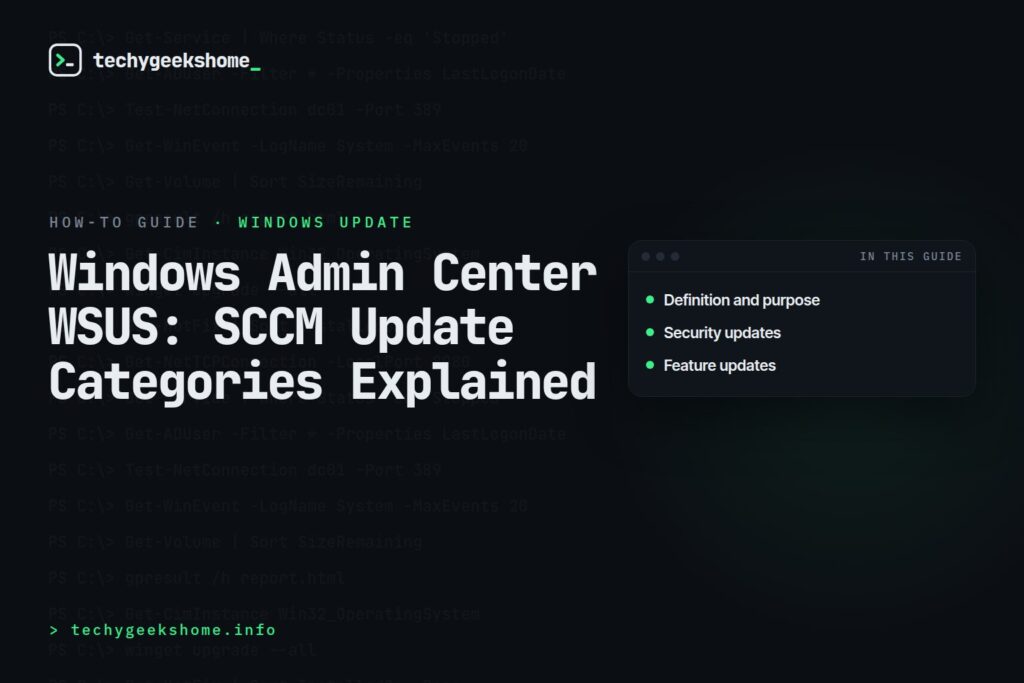 Windows Admin Center WSUS: SCCM Update Categories Explained