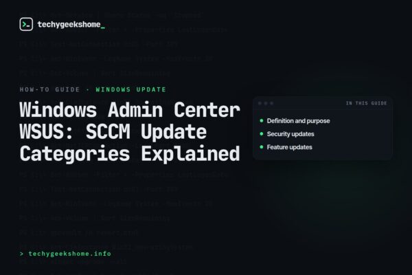 Windows Admin Center WSUS: SCCM Update Categories Explained