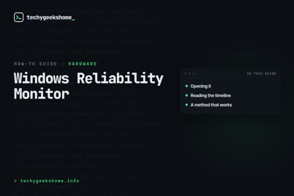 How to Use Windows Reliability Monitor to Find What Actually Broke