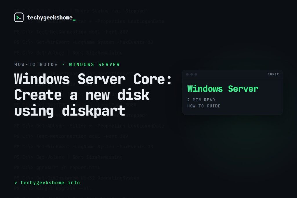 Windows Server Core: Create a new disk using diskpart