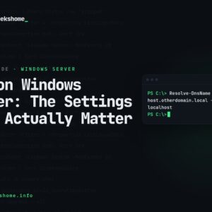 DNS on Windows Server: The Settings That Actually Matter