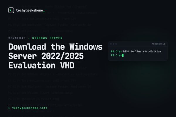 How to Download the Windows Server 2022/2025 Evaluation VHD