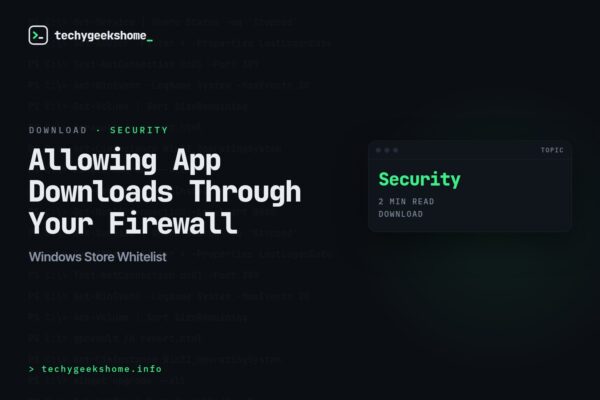 Windows Store Whitelist: Allowing App Downloads Through Your Firewall