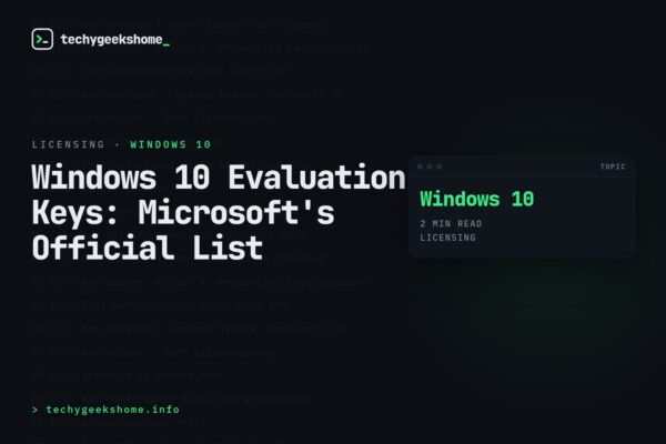 Windows 10 Evaluation Keys: Microsoft's Official List