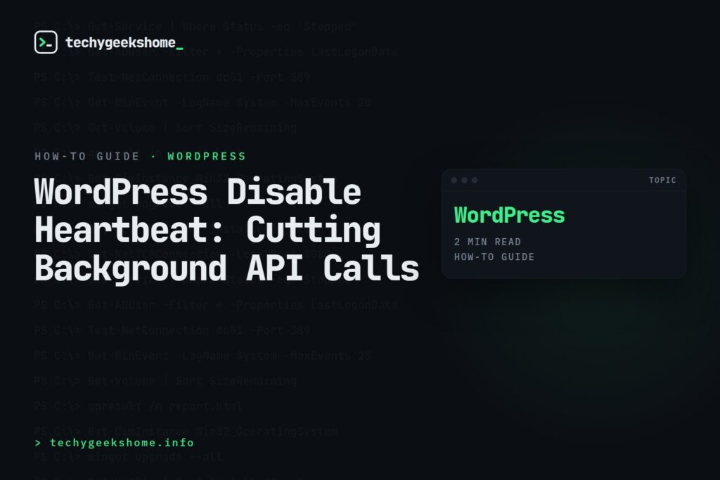WordPress Disable Heartbeat: Cutting Background API Calls