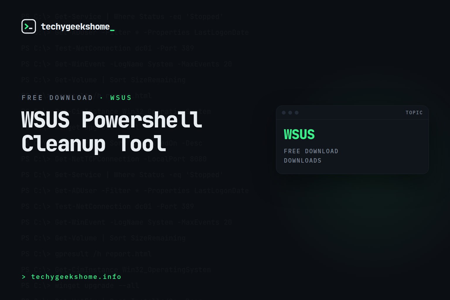 WSUS Powershell Cleanup Tool
